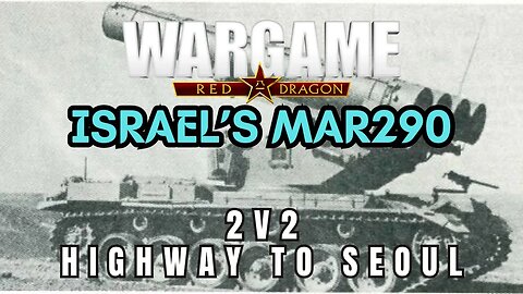 Israel's Mar290 And Good Teamwork! | Wargame Red Dragon Multiplayer