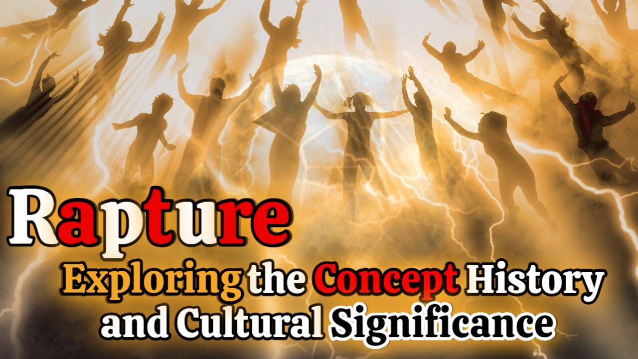 Rapture Exploring the Concept History and Cultural Significance