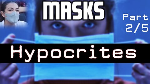 Masquerade Ball 2020 - Pt 2 of 5: Mask Hypocrites (Rules For Thee)