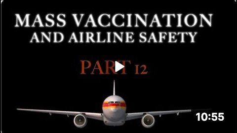 Mass Vaccination and AIRLINE SAFETY!