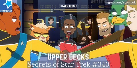 Upper Decks (Lower Decks) - The Secrets of Star Trek