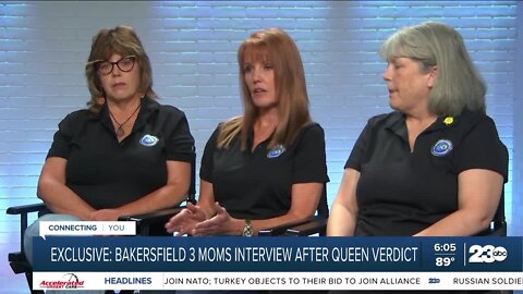 Exclusive: Bakersfield 3 moms interviewed after Matthew Queen verdict