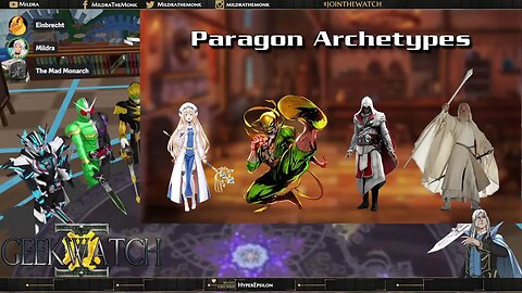 GeekWatch #117: Paragon Archetypes