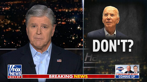 Sean Hannity: Biden Has Never Looked Weaker