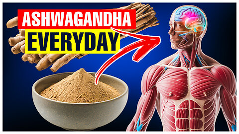 The Unique Benefits of ASHWAGANDHA: How and When to Take It