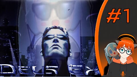 Deus Ex (Part 1) | Hat's First Day at UNATCO