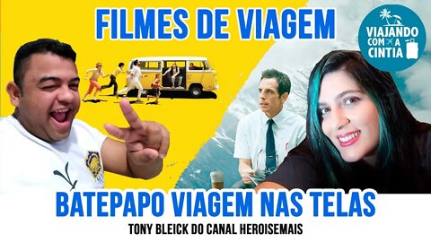 Bate Papo de viagem - Filmes de viagem