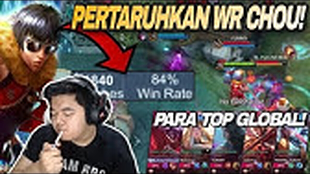 MEMPERTARUHKAN WR CHOU GW KETEMU PARA TOP GLOBAL !! R7 CHOU - MOBILE LEGENDS