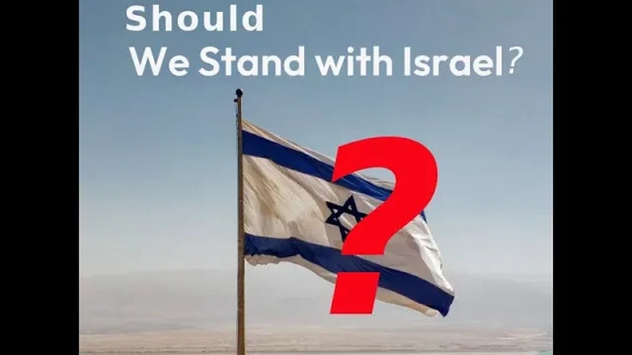 Why Do You Support Israel?