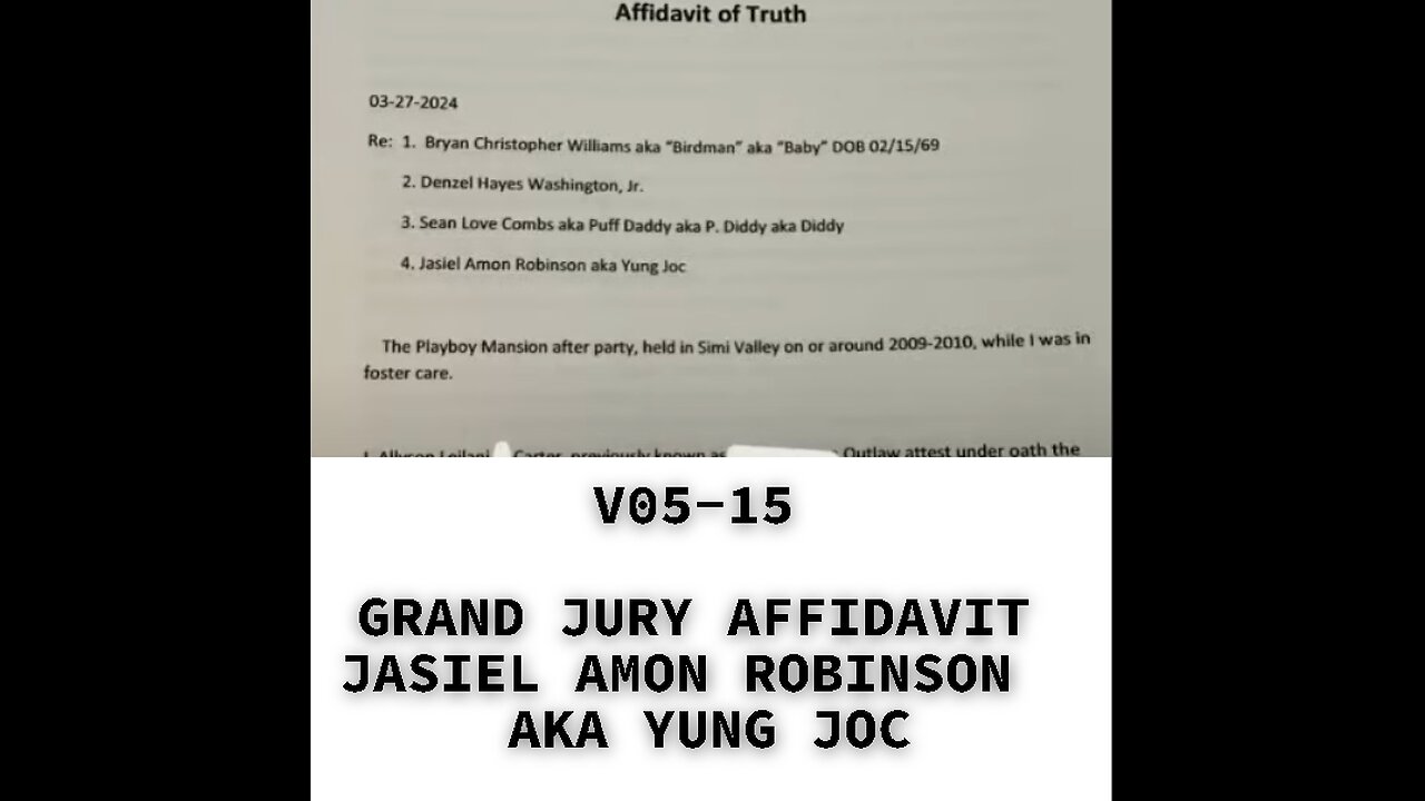 V05-15 GRAND JURY AFFIDAVIT JASIEL AMON ROBINSON AKA YUNG JOC