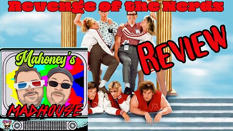 Mahoney’s Madhouse: Revenge Of The Nerds