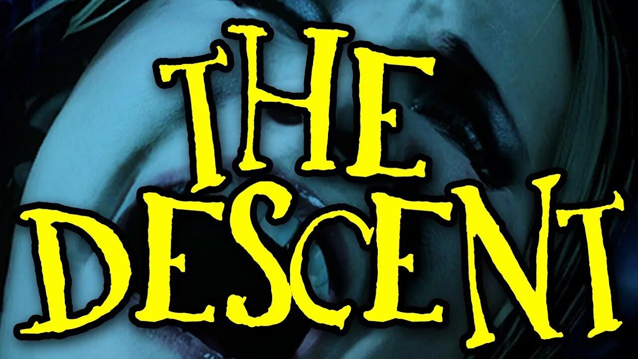 The Descent