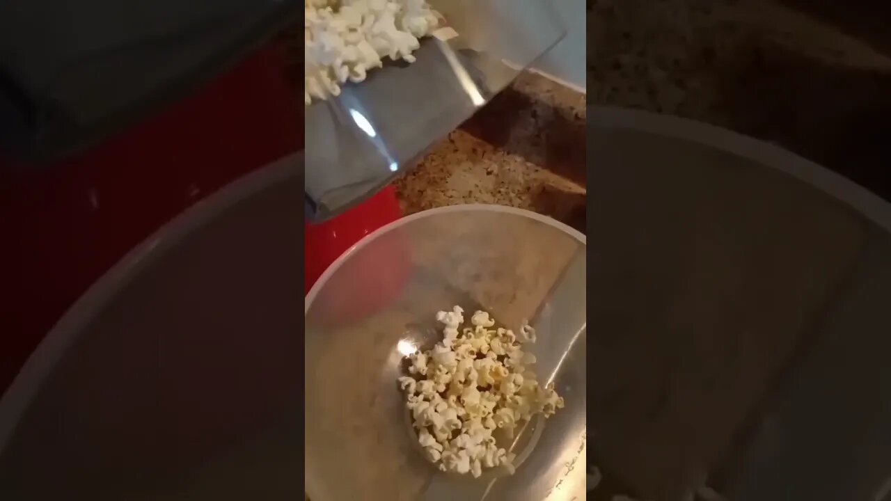 Maybe, i'll pop your corn.