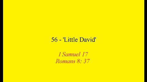 56 - 'Little David'