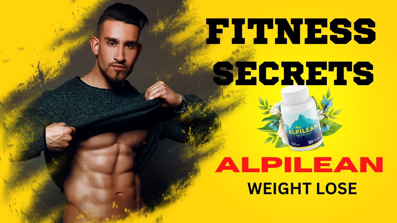 ALPILEAN. Weight Lose Remedy.