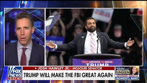 Sen Josh Hawley: Kash Patel Will Bring Back The Rule Of Law At The FBI