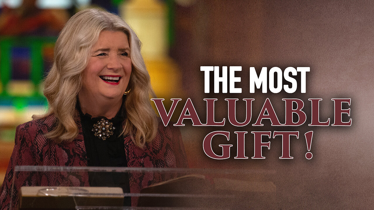 The Most Valuable Gift!