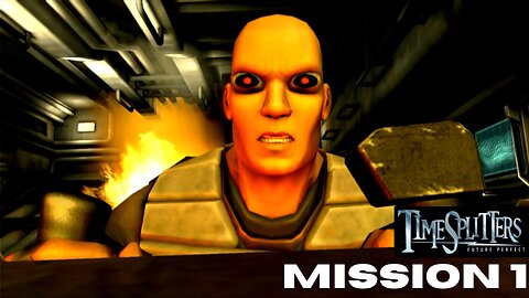 TimeSplitters Future Perfect: Mission 1