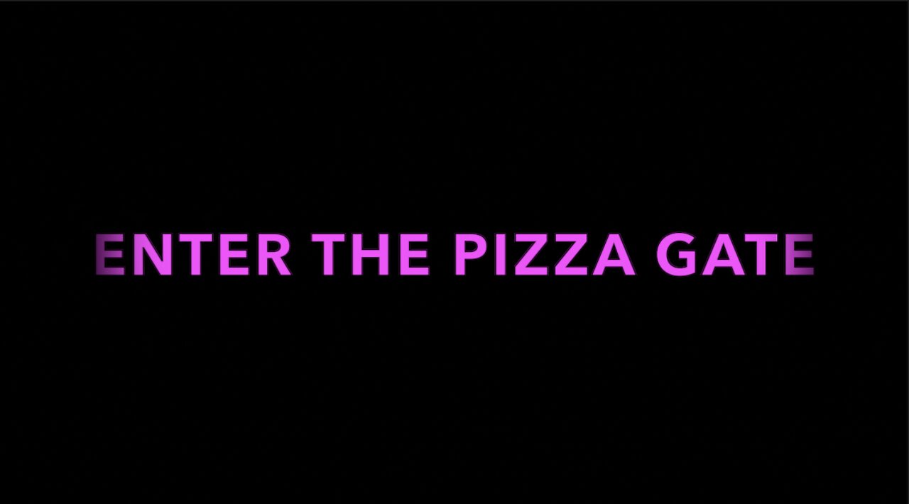 ENTER THE PIZZA GATE; BOLD PEDOGATE DOCUMENTARY