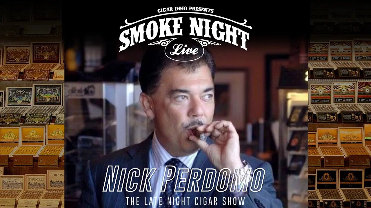 Smoke Night LIVE with Perdomo’s Nick Perdomo