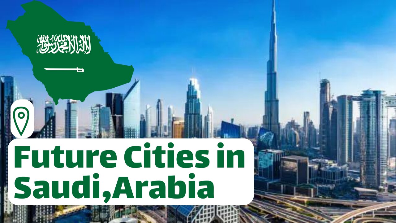 future cities in Saudi Arabia