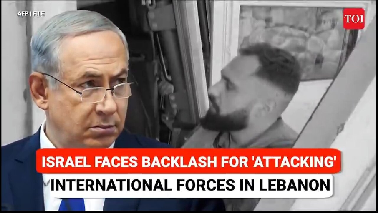 NATO NATIONS FUME AT ISRAEL AFTER TANK ATTACKS INT'L FORCES IN LEBANON ~ 'IT WASN'T A MISTAKE." 🚨