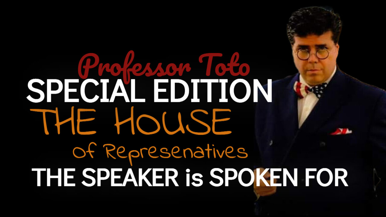 SPECIAL EDITION TONIGHT with Professor Toto - " WHY you CAN TRUST, the old RINO, Kevin McCarthy"