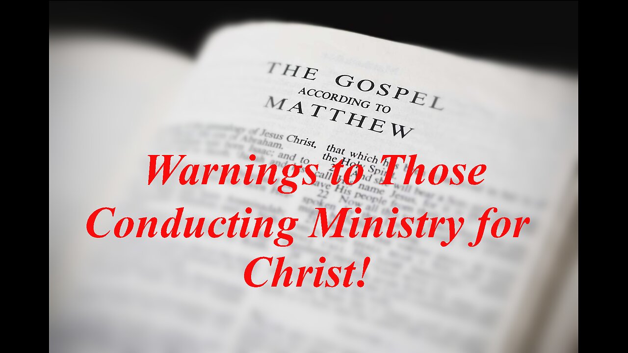 The Gospel of Matthew (Chapter 10): Jesus' Warnings for Christian Ministry