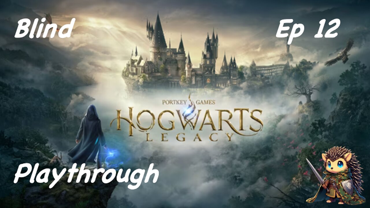 Hogwarts Legacy BLIND - ALOHOMORA, Magical Beasts, and ANCIENT Magics [12]