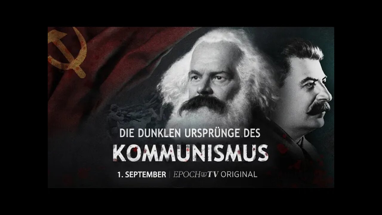 Krieg gegen den menschlichen Geist – Teil 1 der Doku-Reihe: Die dunklen Ursprünge des Kommunismus