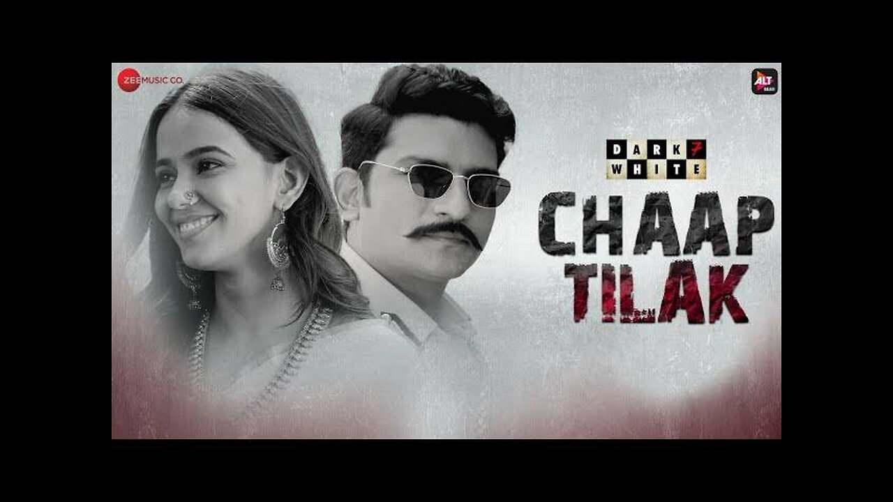 Chaap Tilak - Dark 7 White | Sumeet V, Nidhi S, Jatin S | Sargam Jassu, Nakash Aziz