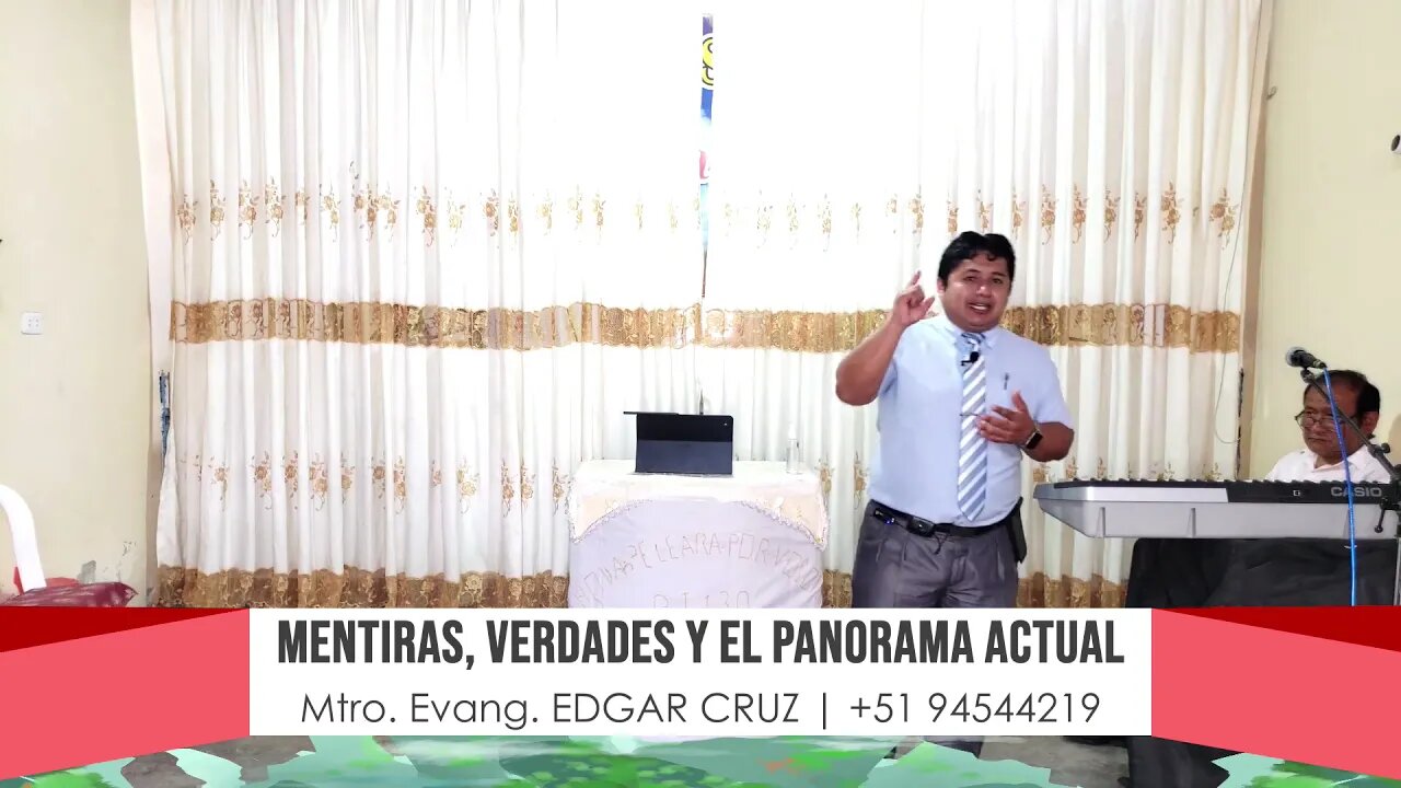 MENTIRAS, VERDADES Y EL PANORAMA ACTUAL - Parte 1 - EDGAR CRUZ MINISTRIES