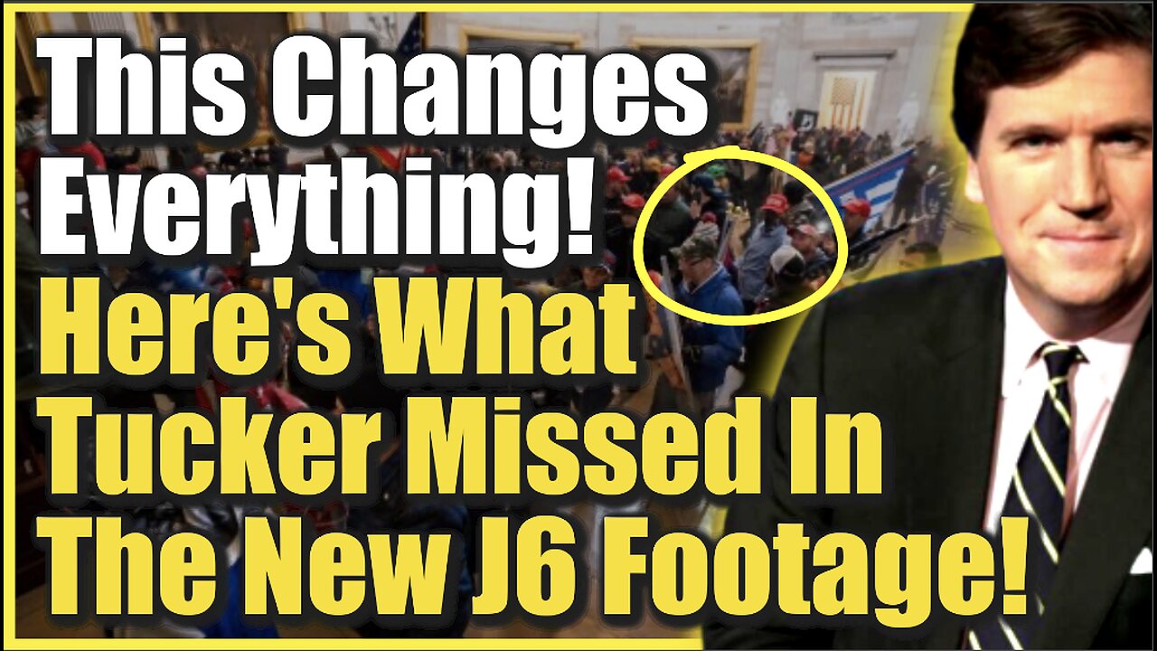 This Changes Everything! Here’s What Tucker Missed In The New J6 Footage!