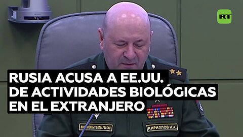 Rusia asegura tener pruebas de la implicación de EE.UU. en actividades biológicas en el extranjero