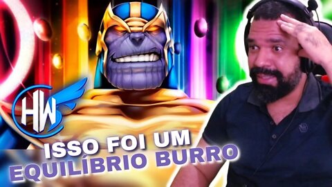 REAGINDO A EQUILÍBRIO | Thanos (Marvel Comics) | Hawky