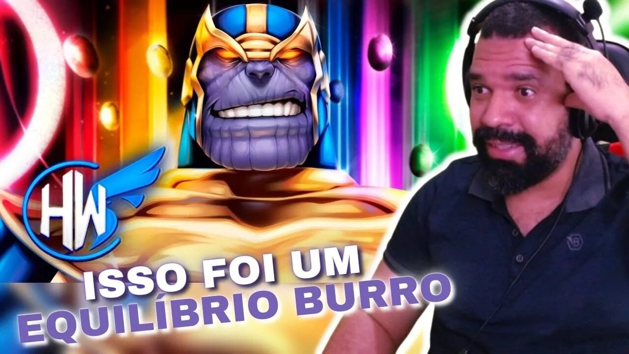 REAGINDO A EQUILÍBRIO | Thanos (Marvel Comics) | Hawky