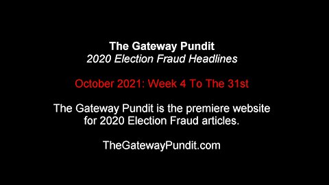 The Gateway Pundit - October 2021: Week 4 To 31st