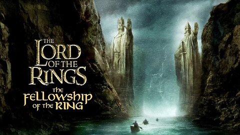 The Lord of the Rings: The Fellowship of the Ring.