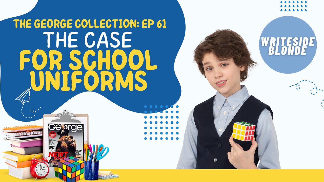 EP 61: The Case for School Uniforms (George Magazine, August 1996)