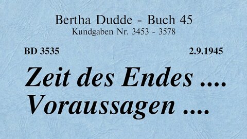 BD 3535 - ZEIT DES ENDES .... VORAUSSAGEN ....