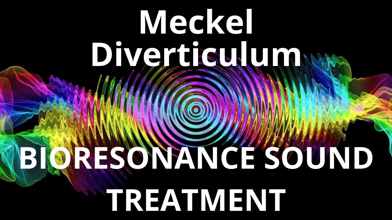 Meckel Diverticulum_Sound therapy session_Sounds of nature