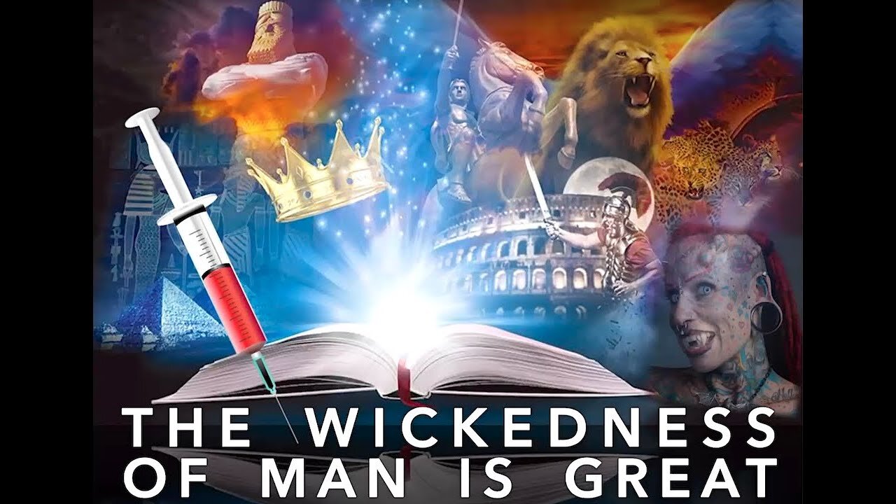 The Wickedness Of Man Uncovered & The Ones Who Overcome It Revealed