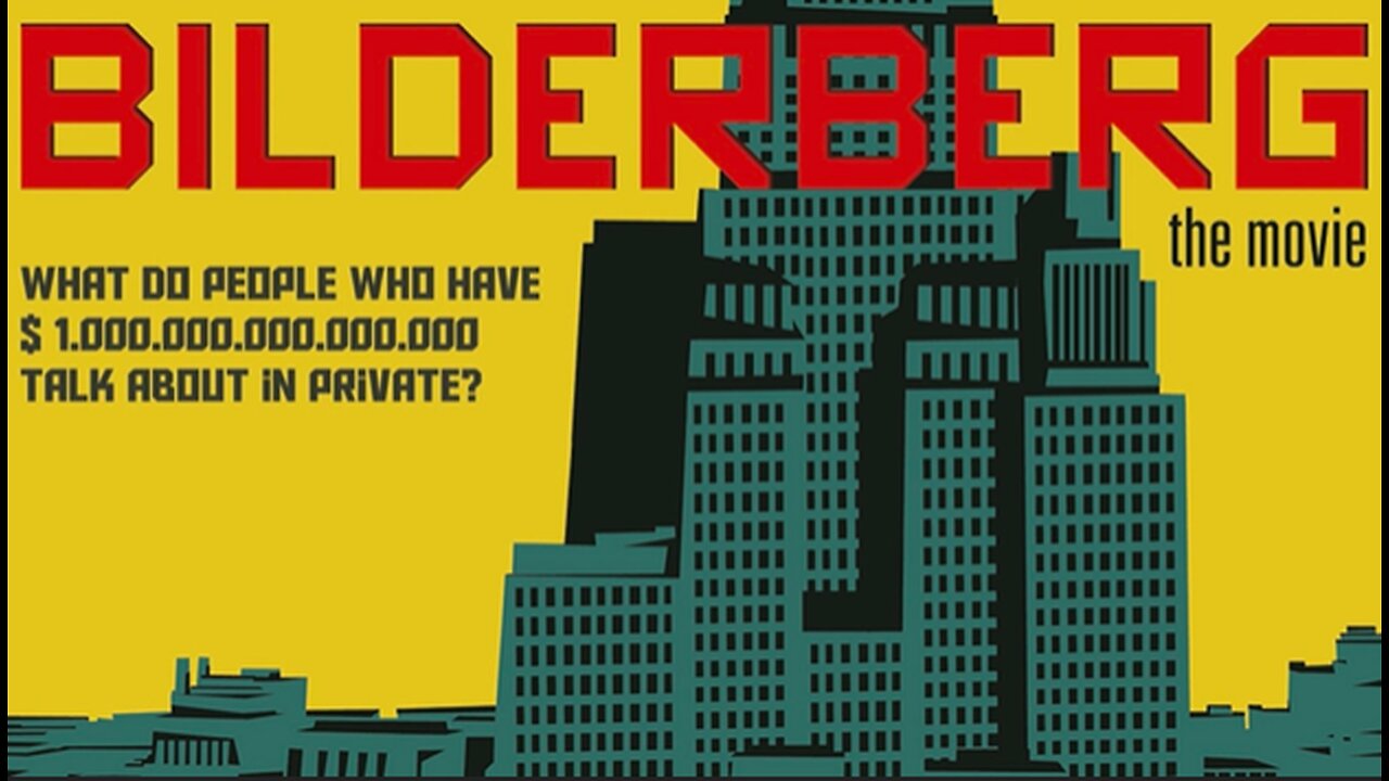 TRAILER - BILDERBERG - THE MOVIE by Daniel Estulin