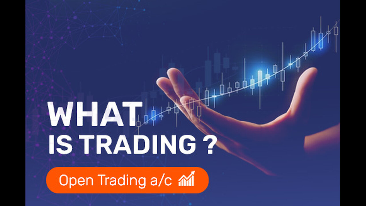 What is Trading Forex, Stocks, and Crypto trading