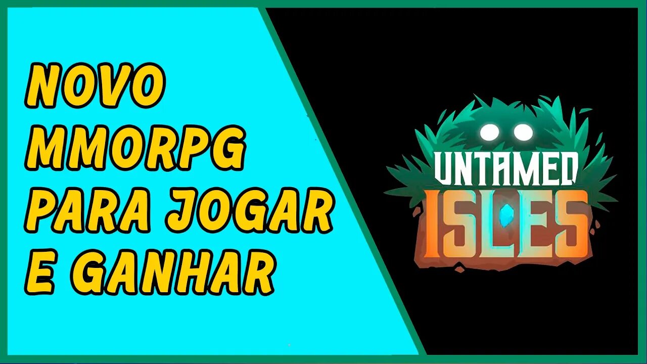 Untamed Isles - Novo MMORPG pra jogar e ganhar.