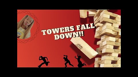 Towers Fall Down | “Family” Karma