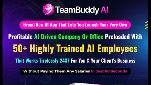 TeamBuddy AI Overview: Launch Your business with a pre-loaded team of 50+ AI employees.