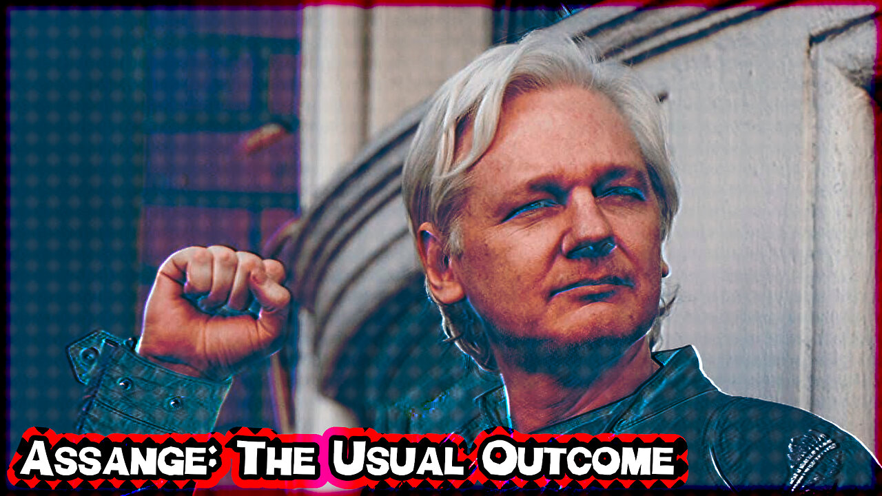 Julian Assange - The Usual Outcome