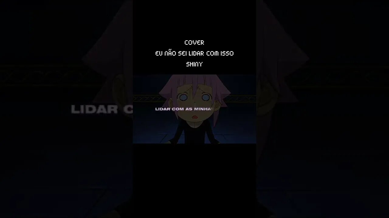 EU NÃO SEI LIDAR COM ISSO - SHINY - COVER