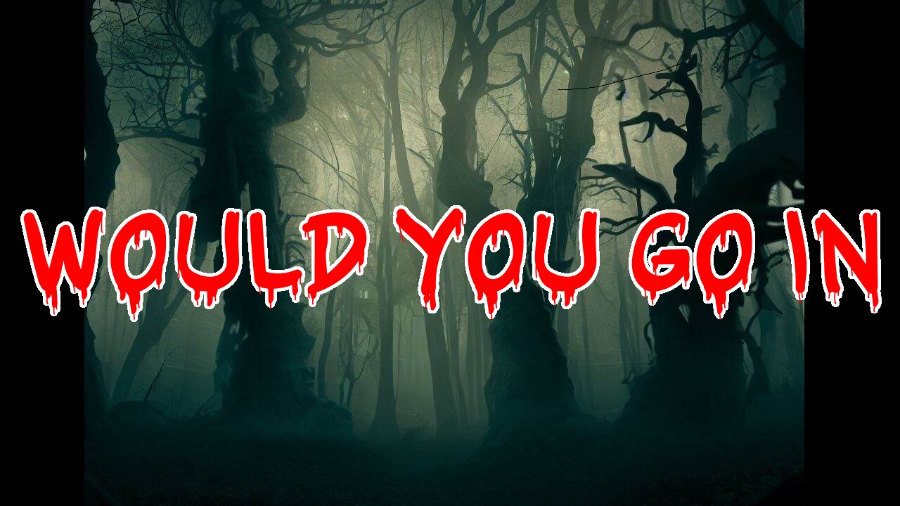 Scary Horror story - A creepy haunted forest where many go missing. . .